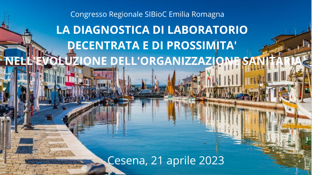 Congresso Regionale SIBioC Emilia Romagna<br>